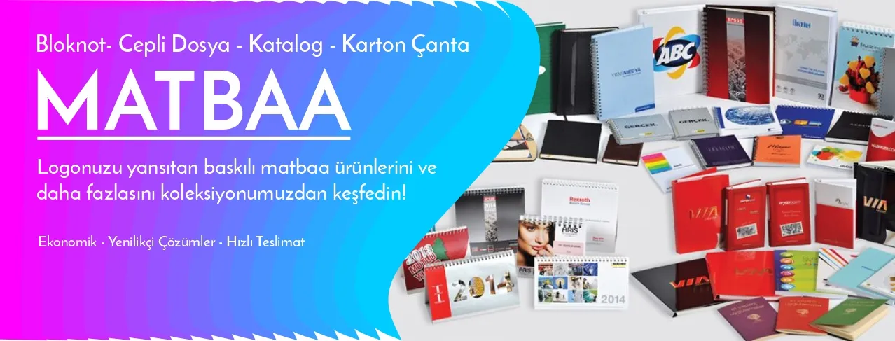Matbaa Ürünlerimiz